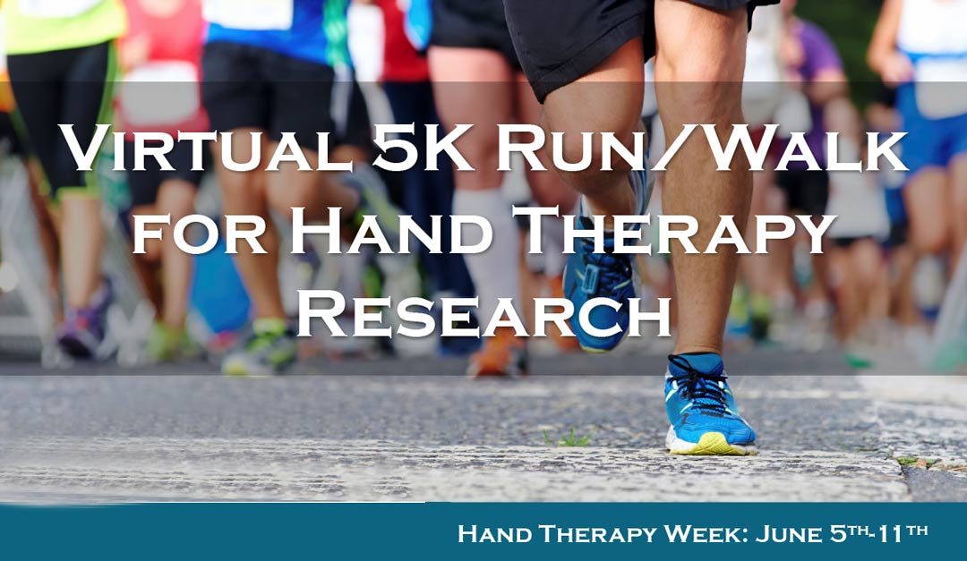 2017 Virtual 5k Run/Walk for Hand Therapy Research