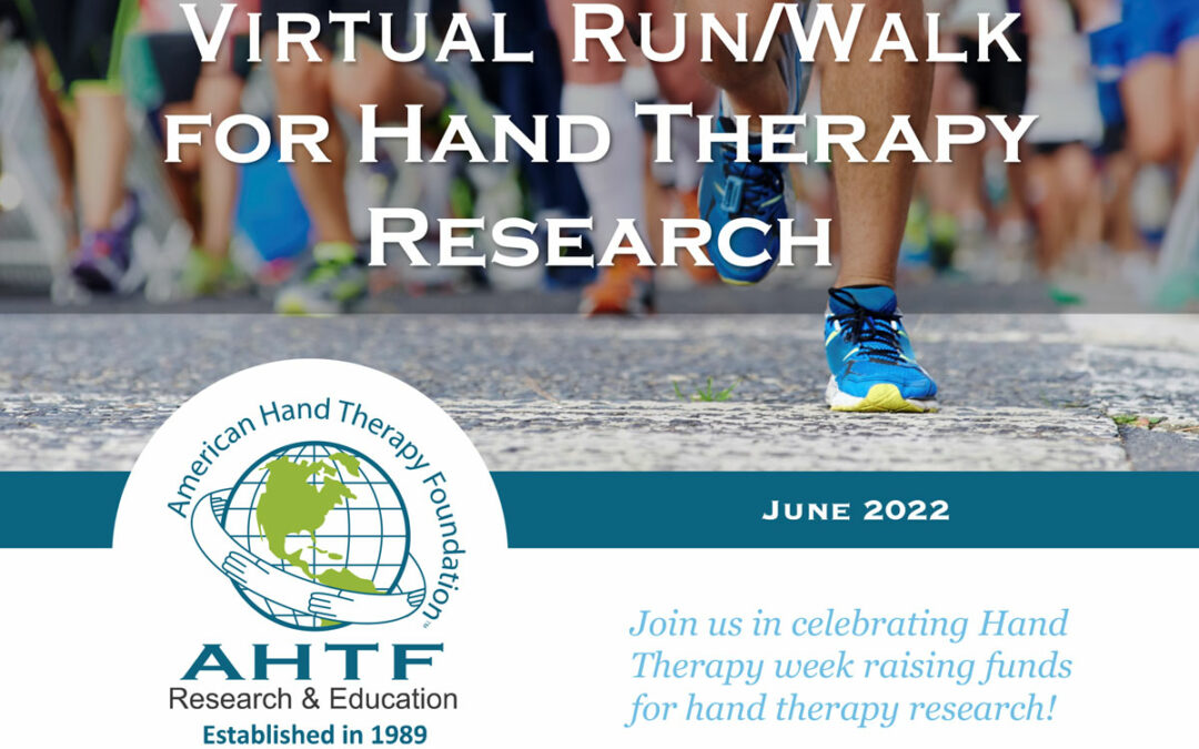 2022 Virtual Run/Walk for Hand Therapy Research Event Recap